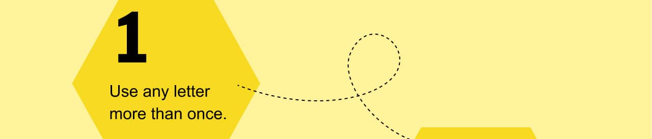 Use any letter more than once.