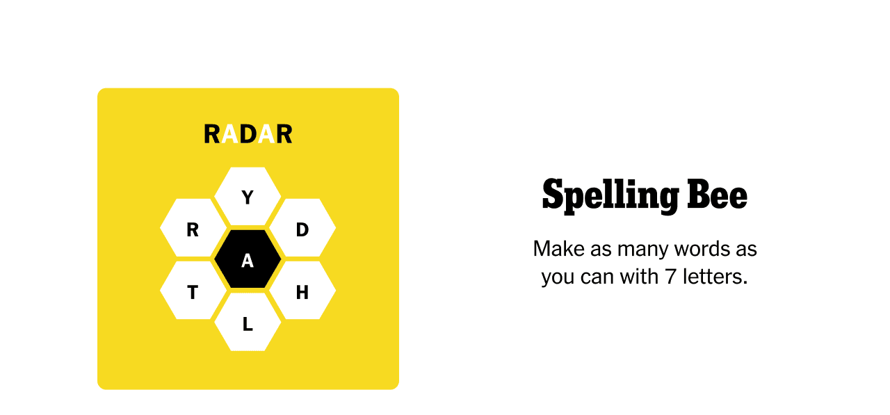 Spelling Bee | Make as many words as you can with 7 letters.